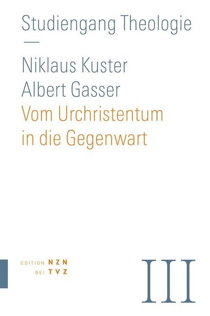 Vom Urchristentum in Die Gegenwart (Paperback)