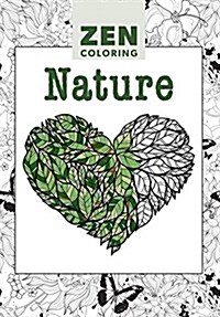 Zen Coloring: Nature (Paperback)