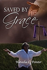 Saved by Grace (Paperback)