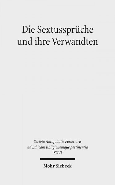 Die Sextusspruche Und Ihre Verwandten (Hardcover)