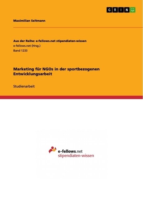 Marketing f? NGOs in der sportbezogenen Entwicklungsarbeit (Paperback)