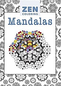 Zen Coloring: Mandalas (Paperback)