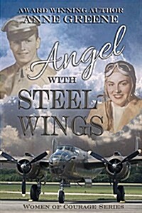Angel with Steel Wings (Paperback)