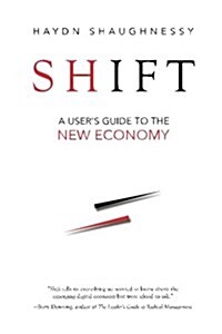 Shift: A Leaders Guide to the Platform Economy (Paperback)