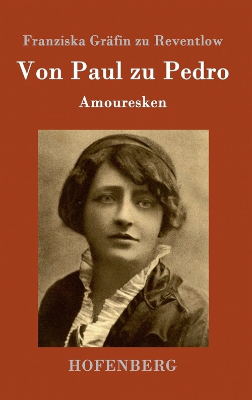 Von Paul zu Pedro: Amouresken (Hardcover)