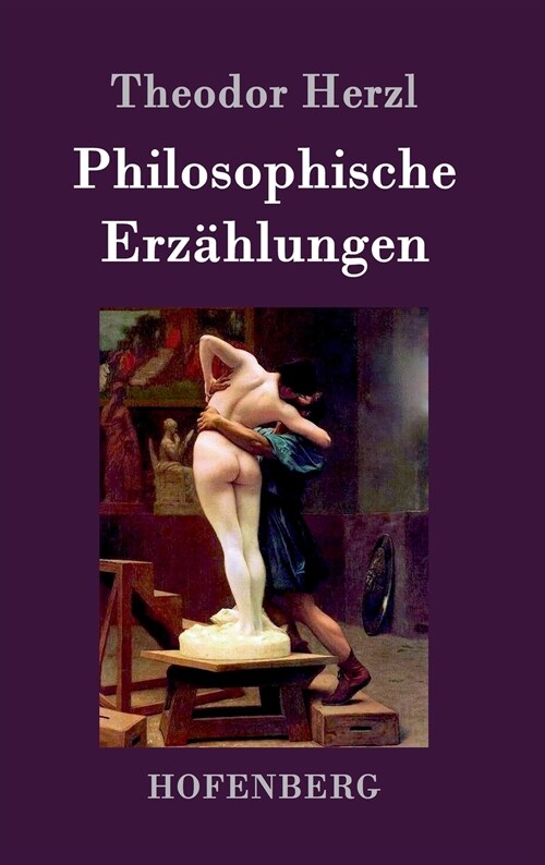 Philosophische Erz?lungen (Hardcover)