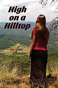 High on a Hilltop (Paperback)