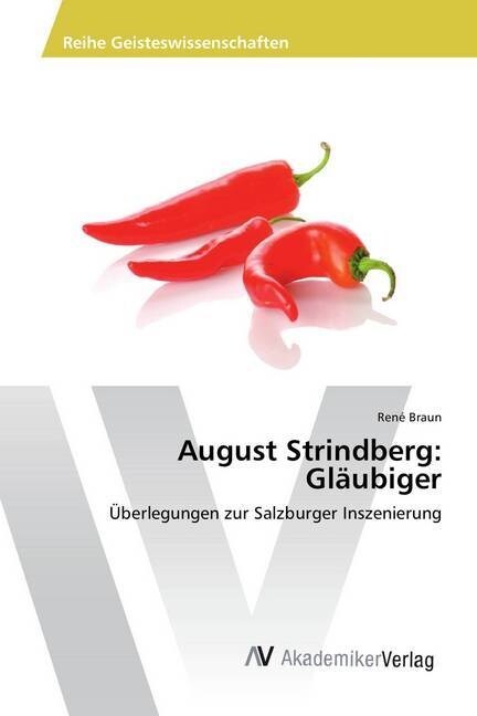August Strindberg: Glaubiger (Paperback)