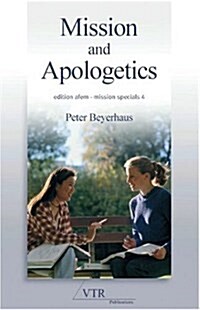 Mission and Apologetics (Paperback)