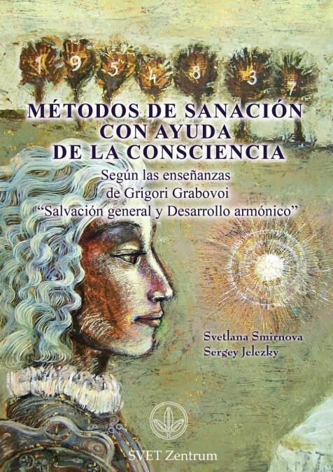 M?odos de Sanaci? con Ayuda de la Consciencia (SPANISH Edition) (Paperback)