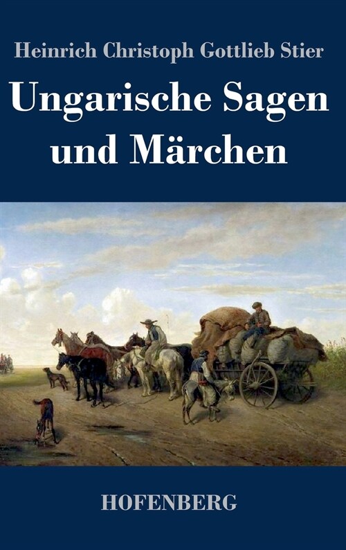 Ungarische Sagen Und M?chen (Hardcover)