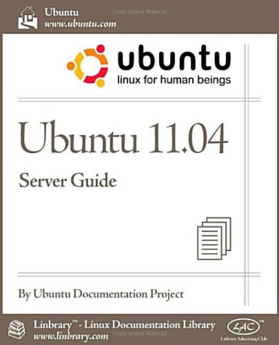 Ubuntu 11.04 Server Guide (Paperback)
