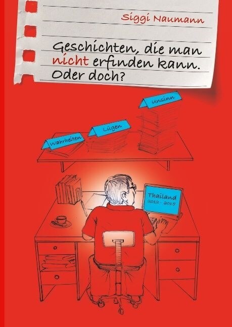 Geschichten, die man nicht erfinden kann.: Oder doch? (Hardcover)