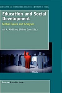 Education and Social Development: Global Issues and Analyses (Hardcover)