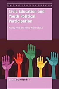 Civic Education and Youth Political Participation (Paperback)