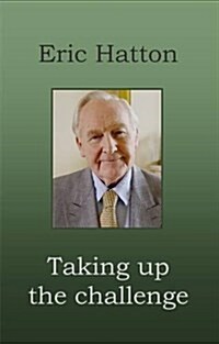 Taking Up the Challenge (Paperback)