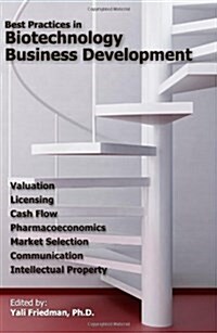 Best Practices in Biotechnology Business Development (Paperback)