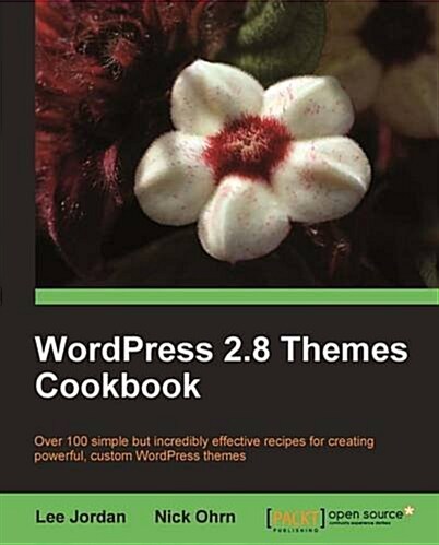 WordPress 2.8 Themes Cookbook (Paperback)