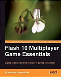 Flash 10 Multiplayer Game Essentials (Paperback)