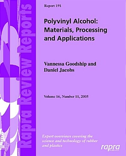 Polyvinyl Alcohol : Materials, Processing and Applications (Paperback)