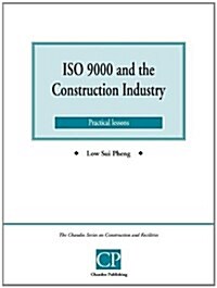 ISO 9000 and the Construction Industry (Paperback)