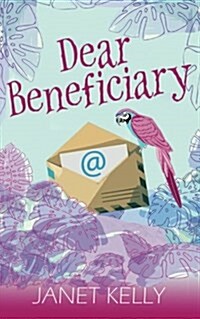 Dear Beneficiary (Paperback)