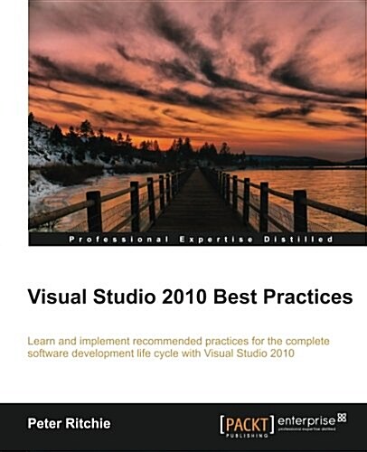 Visual Studio 2010 Best Practices (Paperback)