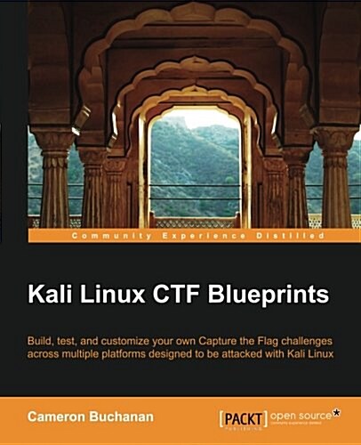 Kali Linux CTF Blueprints (Paperback)