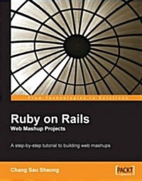 Ruby on Rails Web Mashup Projects (Paperback)