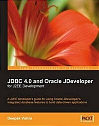 JDBC 4.0 and Oracle JDeveloper for J2EE Development (Paperback)