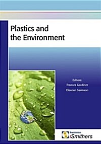 Plastics and the Environment (Hardcover)