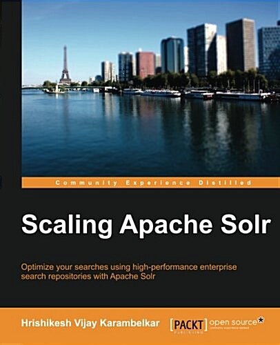 Scaling Apache Solr (Paperback)
