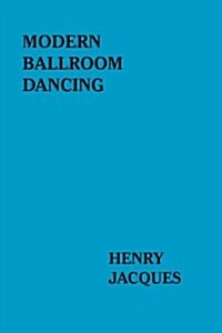 Modern Ballroom Dancing (Hardcover)