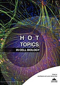 Hot Topics in Cell Biology (Paperback)
