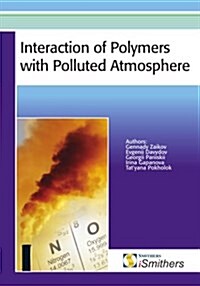 Interaction of Polymers with Polluted Atmosphere (Paperback)