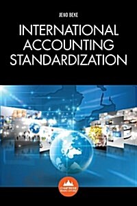 International Accounting Standardization (Paperback)
