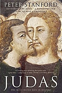 Judas: The Most Hated Name in History (Hardcover)