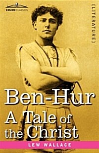 Ben-Hur: A Tale of the Christ (Hardcover)