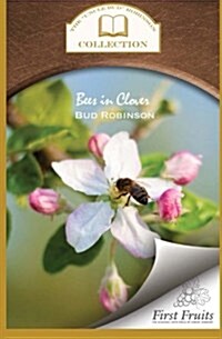 Bees in Clover (Paperback)