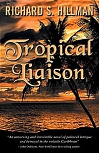 Tropical Liaison (Paperback)