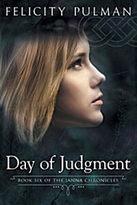 Day of Judgment: The Janna Chronicles 6 (Paperback)