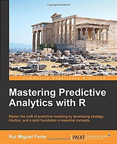 Mastering Predictive Analytics with R (Paperback)