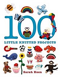 100 Little Knitted Projects (Paperback)