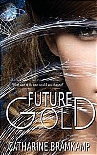 Future Gold (Paperback)