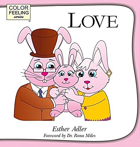 Love: Helping Children Embrace Love (Hardcover)