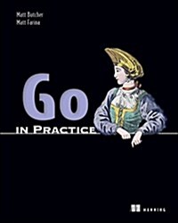 Go in Practice: Includes 70 Techniques (Paperback)
