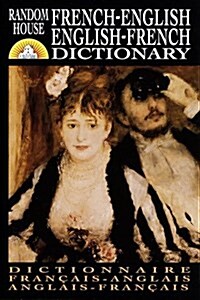 Random House French-English English-French Dictionary: Revised Edition (Paperback, Revised)