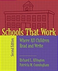 Schools That Work: Where All Children Read and Write (2nd Edition) (Paperback, 2)