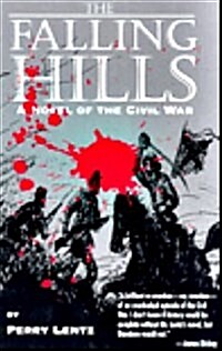 The Falling Hills (Paperback, Reprint)