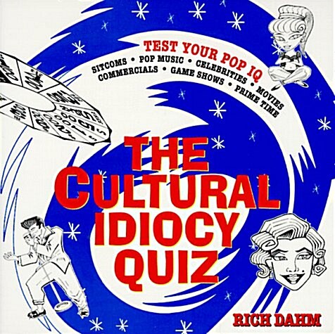 The Cultural Idiocy Quiz (Paperback)